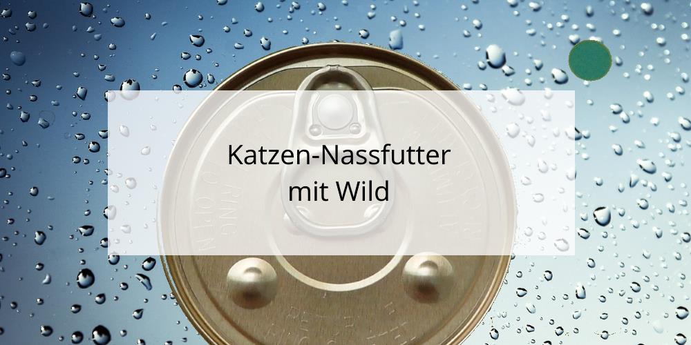 Katzen-Nassfutter mit Wild